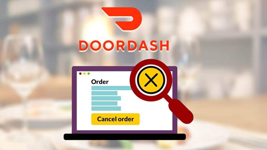 Why Did DoorDash Cancel My Order