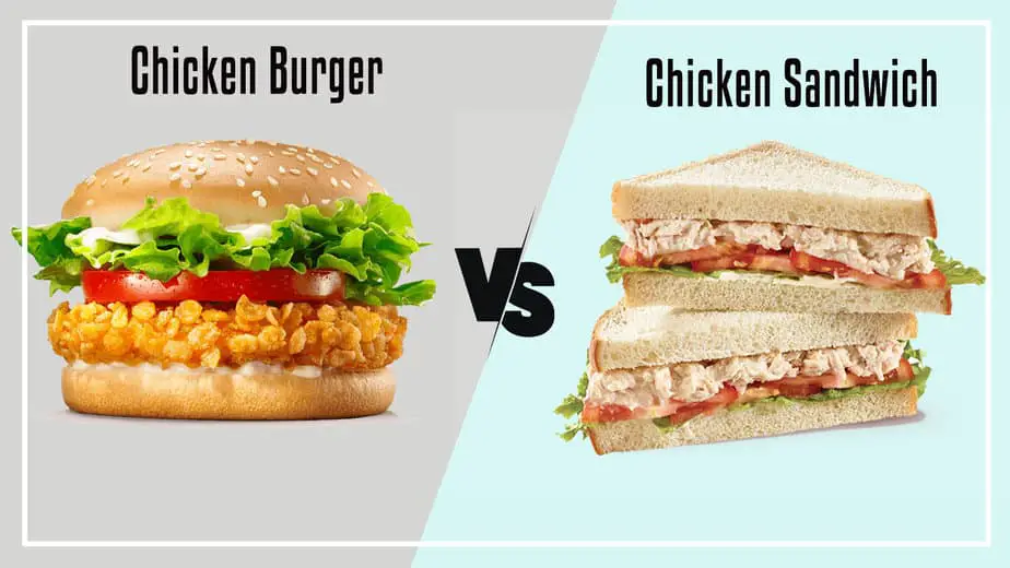 Chicken Burger Vs Chicken Sandwich Exploring The Tasty Battle