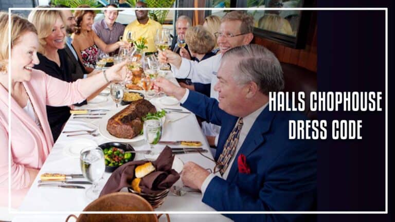 Dress Code Of Halls Chophouse
