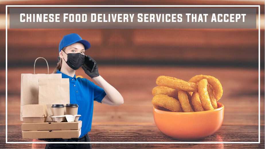 Chinese Food Delivery Services That Accept Cash